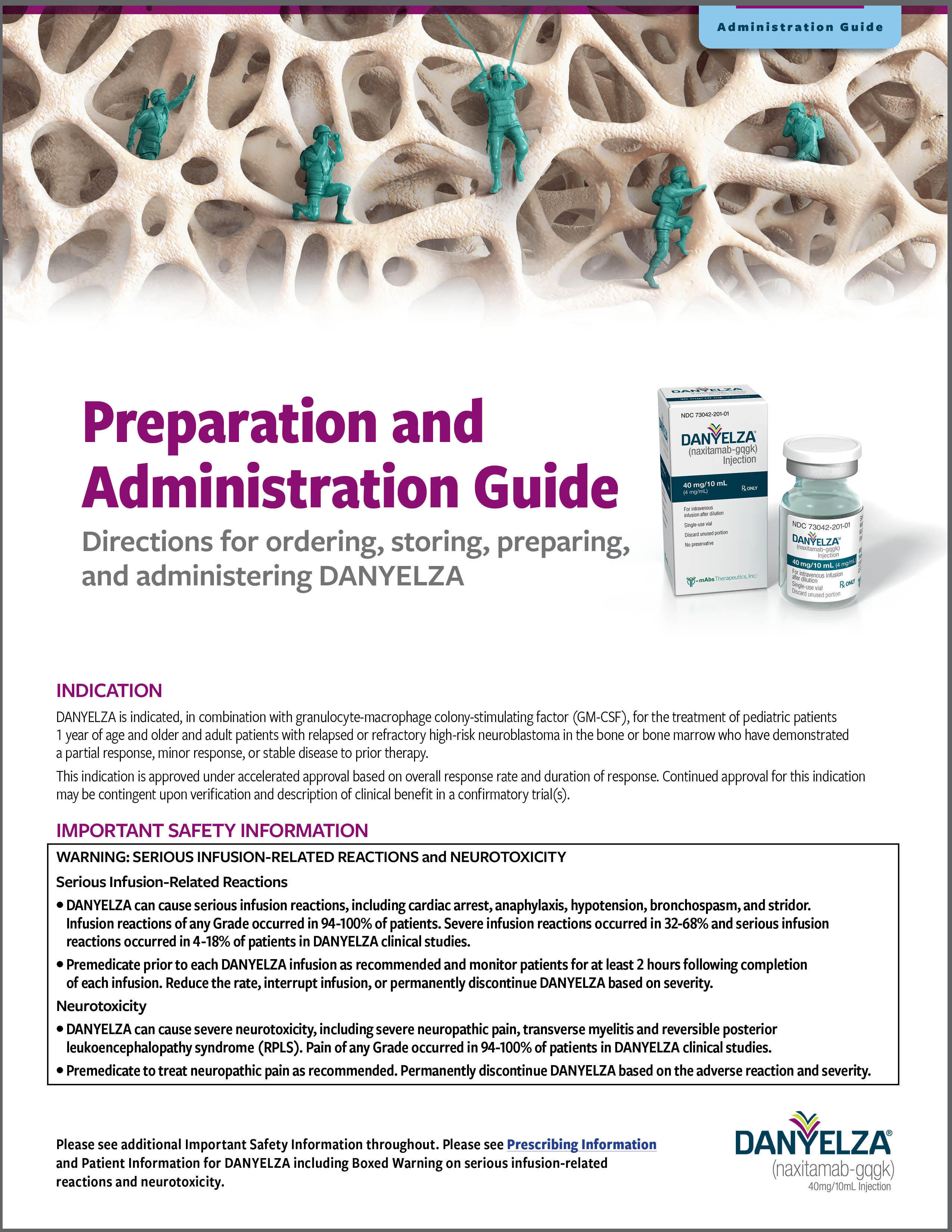 Download the DANYELZA PreparaNon and AdministraNon Guide.